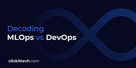 MLOps vs DevOps: Decoding Their Differences