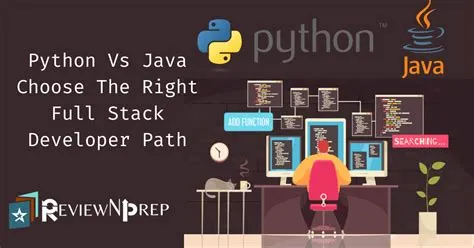 Python vs Java Full Stack Developer – ReviewNPrep