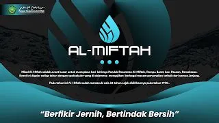 Berfikir Jernih Bertindak Bersih Tema Milad Al-Miftah 34 - Al Miftah