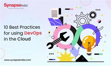 10 Best Practices for Using DevOps in the Cloud - SynapseIndia