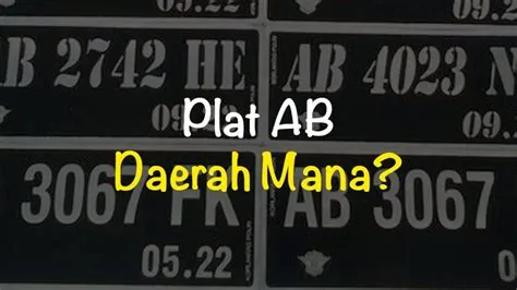 Plat AB Daerah Mana Saja? Cari Tahu Disini! | Freedomsiana