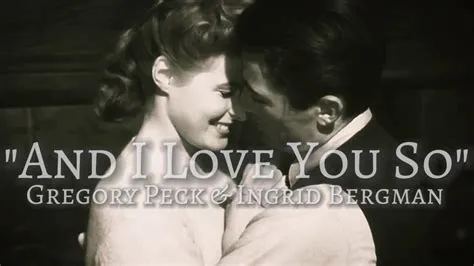 Gregory Peck & Ingrid Bergman (Tribute) - And I Love You So - Perry ...
