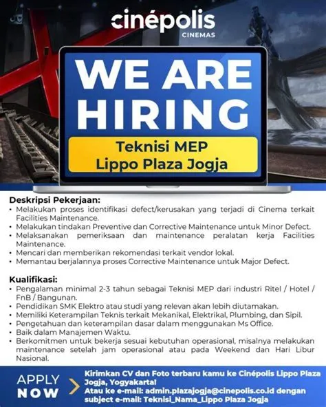 Lowongan Kerja Teknisi MEP di Cinepolis Lippo Plaza Jogja - LokerJogja.ID