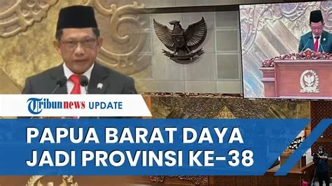 Sah! Papua Barat Daya Jadi Provinsi Baru, Kini Indonesia Punya 38 ...