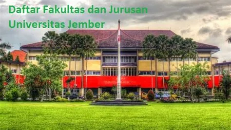 Daftar Fakultas dan Jurusan UNEJ Universitas Jember Lengkap Terbaru ...