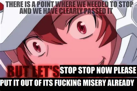 When you've passed the point where you need to stop but don't want to ...