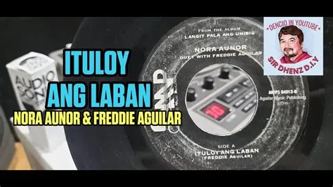 NORA AUNOR & FREDDIE AGUILAR DUET "ITULOY ANG LABAN" (FROM THE ALBUM ...