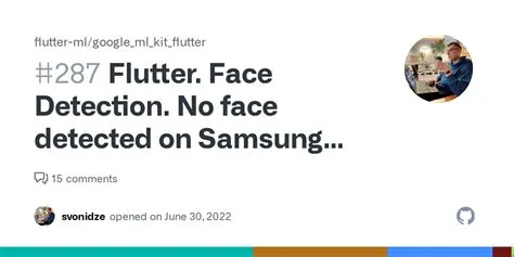 Flutter. Face Detection. No face detected on Samsung Galaxy A23 Android ...