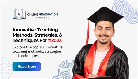 Innovative Teaching Methods, Strategies, & Techniques For 2026