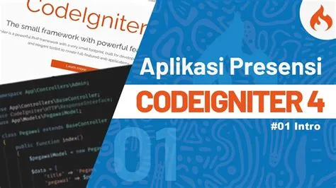 Tutorial Membuat Aplikasi Presensi dengan CODEIGNITER 4 - #1 Intro ...