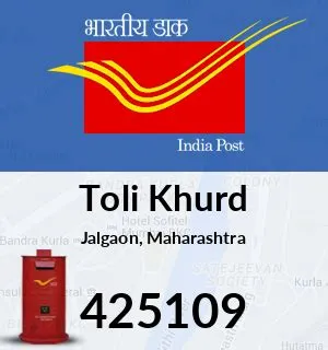 Toli Khurd Pin Code, Jalgaon, Maharashtra