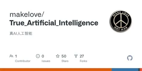 GitHub - makelove/True_Artificial_Intelligence: 真AI人工智能
