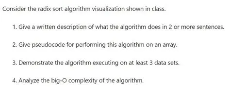 [Solved]: Consider the radix sort algorithm visualization