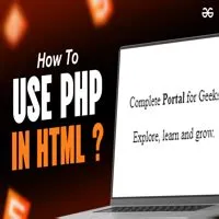 How to use PHP in HTML ? - GeeksforGeeks | Videos