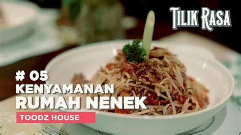 Kenyamanan seperti di Rumah Nenek ala Toodz House – Tilik Rasa Eps #05 ...