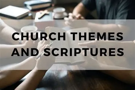 25 Church Themes and Scriptures For Every Season of Worship - THE WAY ...