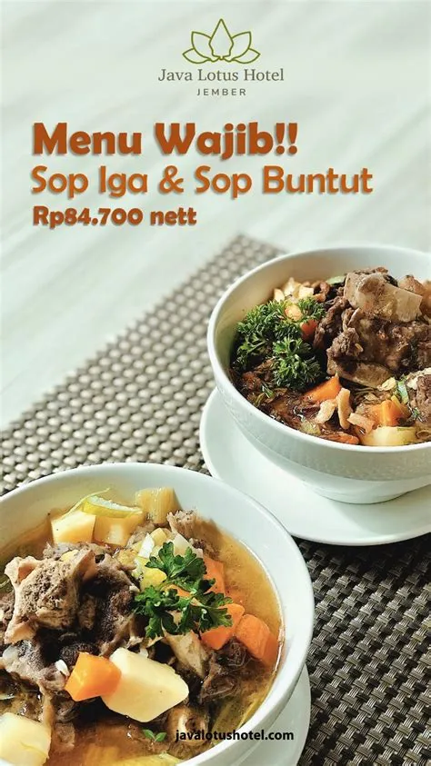 Sop Buntut Sop Iga “Hidden Gem” nya Java Lotus - Java Lotus Hotel ...