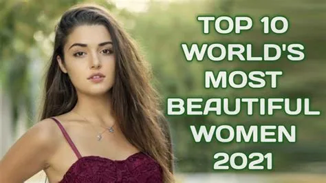Top 10 Most Beautiful Women In The World 2021 - YouTube