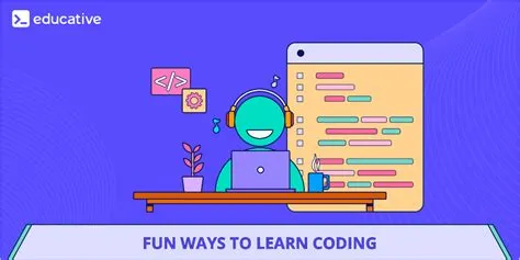 Fun ways to learn coding