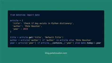 Check if key exists in Python dictionary ⋆ Pete Houston