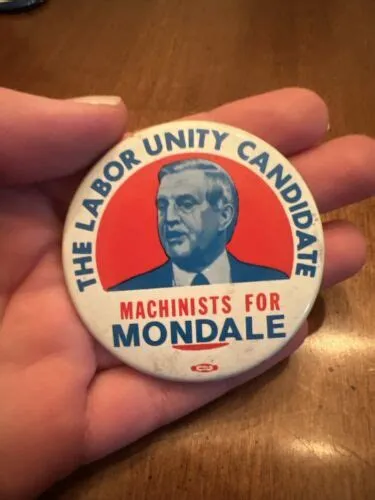 53B Labor Unity Candidate Machinists Mondale 1980's Political Pin Back ...