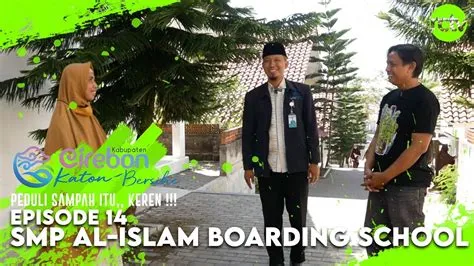 EPS 14 SMP AL-ISLAM BOARDING SCHOOL || CIREBON KATON BERSIHE - YouTube