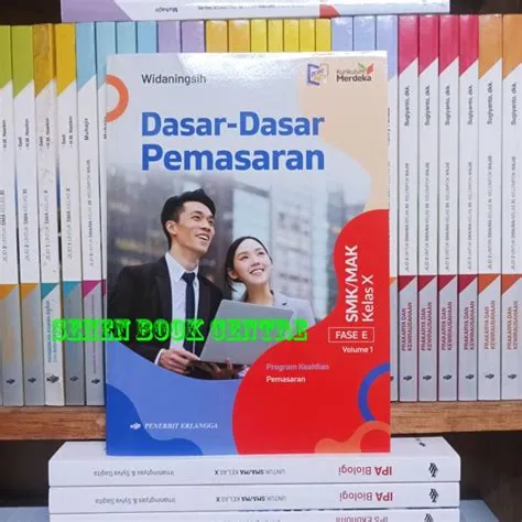 Jual Buku Dasar Dasar Pemasaran Kelas 1/X 10 SMK Erlangga Kurikulum ...