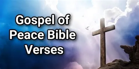 Gospel of Peace Bible Verses: Meaning & Key ScripturesLord's Library