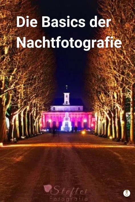 Die Basics der Nachtfotografie