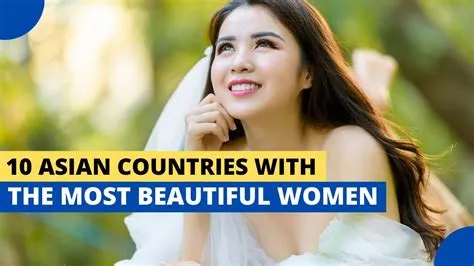 10 Asian Countries With the Most Beautiful Women - YouTube