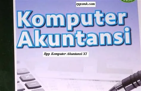 Download Rpp Mata Pelajaran Komputer Akuntansi Smk Kelas XI XII ...