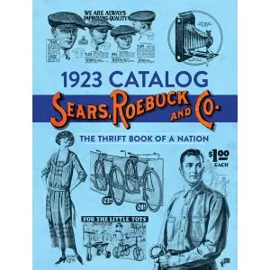 1923 Catalog Sears, Roebuck and Co.: The Thrift Book of a Nation: Sears ...