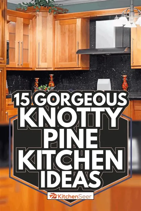 15 Gorgeous Knotty Pine Kitchen Ideas