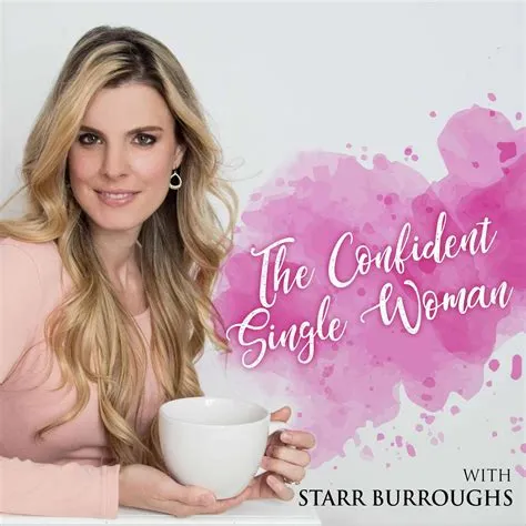 The Top 4 Reasons Why Some Women Will Always Remain Single | Listen Notes