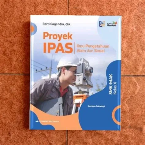 Jual Buku Proyek IPAS SMK/MAK kelas 10/X Kurikulum Merdeka ERLANGGA ...