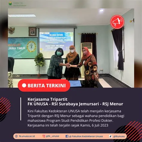 Kerjasama Tripartit (FK UNUSA - RSI SURABAYA JEMURSARI - RSJ MENUR ...