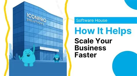 How a Software House Helps Your Business Scale Faster