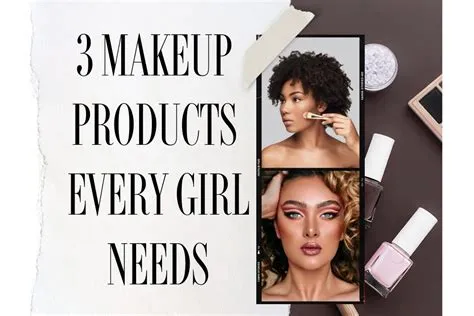 Makeup Items Every Girl Needs
