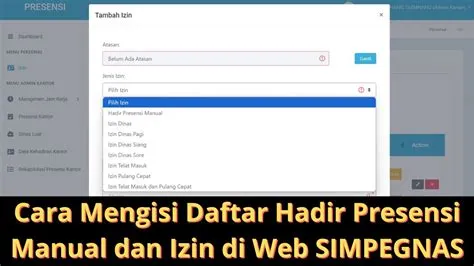 Cara Mengisi Daftar Hadir Presensi Manual dan Izin di Web SIMPEGNAS ...
