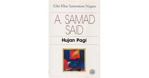Hujan Pagi by A. Samad Said