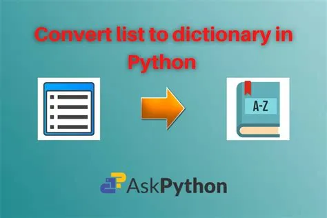 How to convert a list to a dictionary in Python? - AskPython