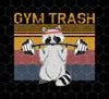 Gym Trash, Funny Gymnasium Vegan, Gift For Gym Fan Retro, Png Printabl