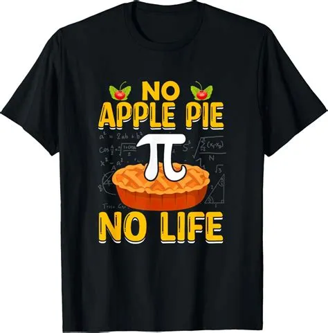 No Apple Pie No Life Funny Mathematics Teacher Apple Pie T-Shirt ...