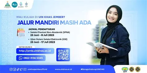 Jadwal Penerimaan Mahasiswa Baru UIN KHAS Jember 2023 | Penerimaan ...
