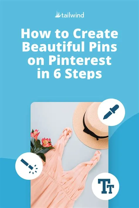 How to Create Beautiful Pins on Pinterest in 6 Steps