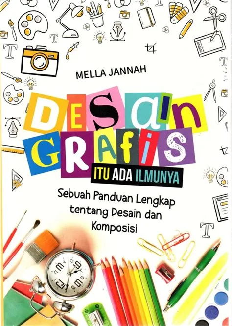 10 Prinsip Dasar Desain Grafis yang Perlu Kalian Ketahui – Gramedia ...