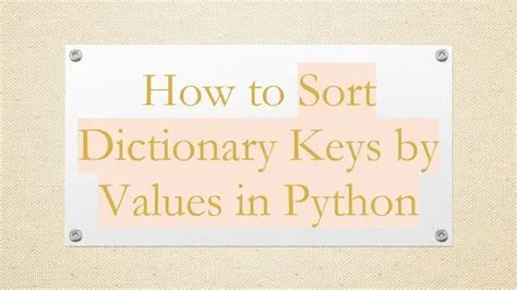 How to Sort Dictionary Keys by Values in Python - YouTube