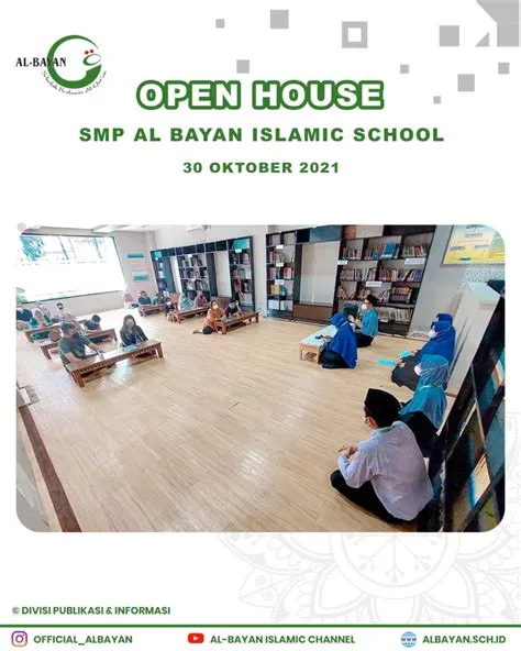 OPEN HOUSE SMP AL BAYAN ISLAMIC SCHOOL - AL BAYAN ISLAMIC SCHOOL