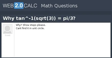 View question - Why tan^-1(sqrt(3)) = pi/3?
