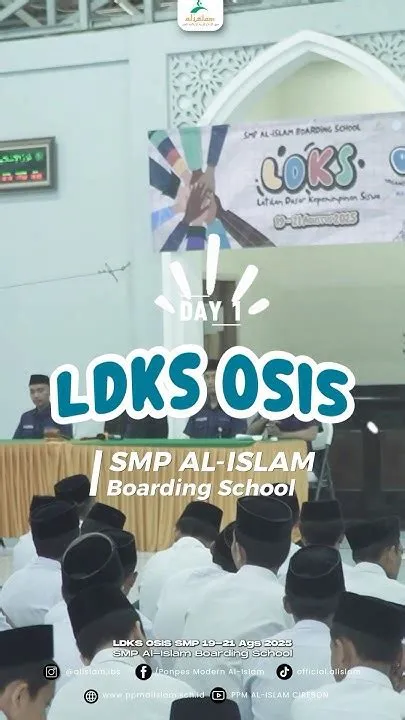 DAY 1 - LDKS OSIS SMP AL ISLAM BOARDING SCHOOL 2025 - YouTube
